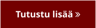 Tutustu lisää 