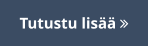 Tutustu lisää 