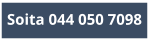 Soita 044 050 7098