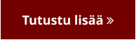 Tutustu lisää 
